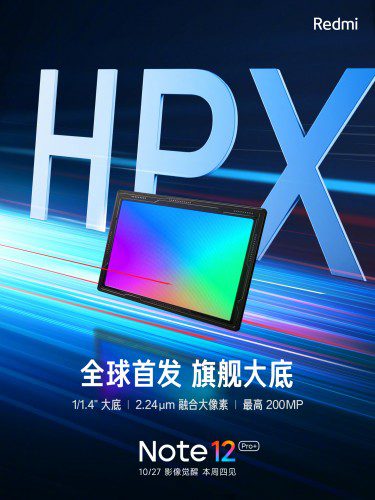 Xiaomi Redmi Note 12 Pro Plus will debut ISOCELL HPX 200MP camera
-Techweu
